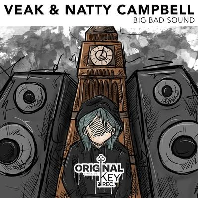 Veak/Natty Campbell/VE AK & Nat TY Campbell Big Bad Sound