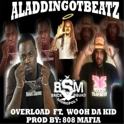 Aladdingotbeatz/Wooh Da Kid Overload (feat. Wooh da Kid)