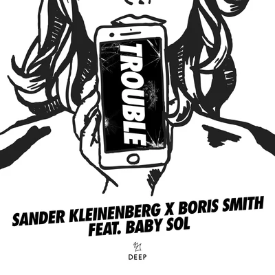 Boris Smith/Sander Kleinenberg Trouble