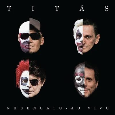 Titãs Nheengatu - Ao Vivo (Deluxe)