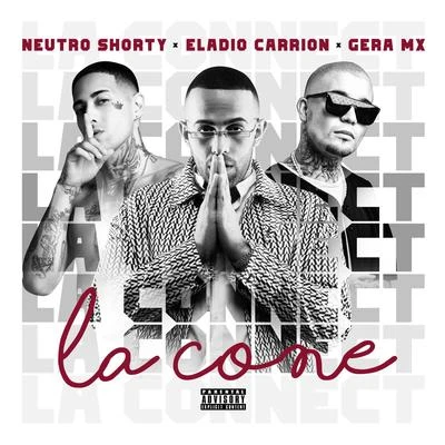 Eladio Carrion/Gera MX/Neutro Shorty La Cone