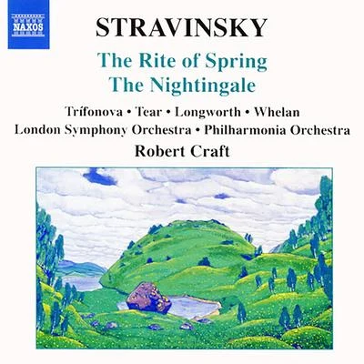 Robert Craft STRAVINSKY, I.: Rite of Spring (The)The Nightingale (Craft) (Stravinsky, Vol. 3)