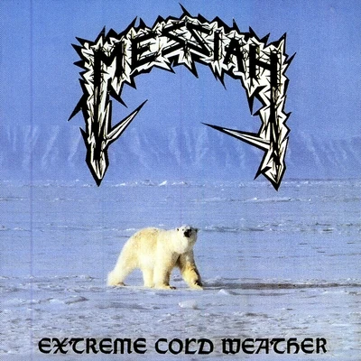 Messiah Extreme Cold Weather