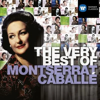 Montserrat Caballé The Very Best of: Montserrat Caballe