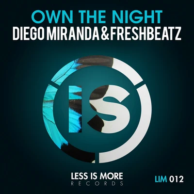 Diego Miranda/Freshbeatz Own the Night