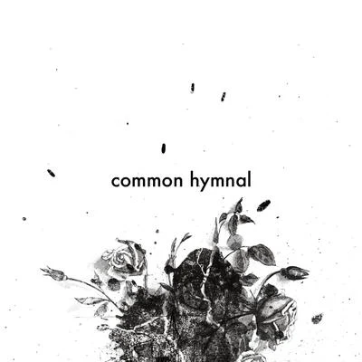 Common Hymnal My First Name [Live]