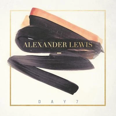 Alexander Lewis 7 Day