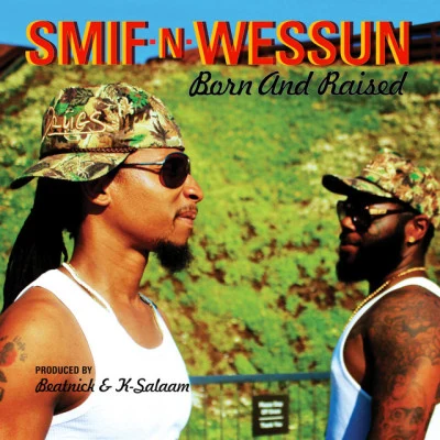 Smif-N-Wessun Born and Raised (Deluxe-Edition)