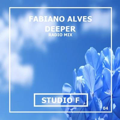 Fabiano Alves Deeper - Radio Mix