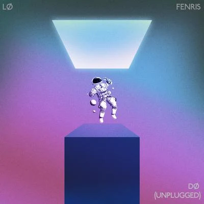 LØ/Fenris DØ (Unplugged)