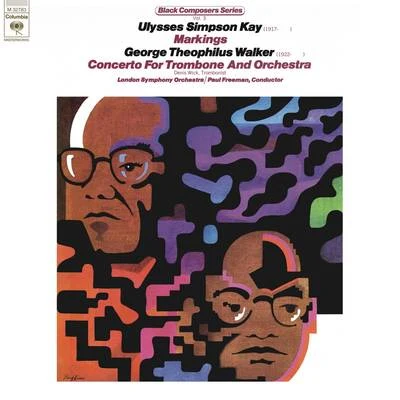 Paul Freeman Black Composer Series, Vol. 3: Ulysses Simpson Kay & George Theophilus Walker (Remastered)