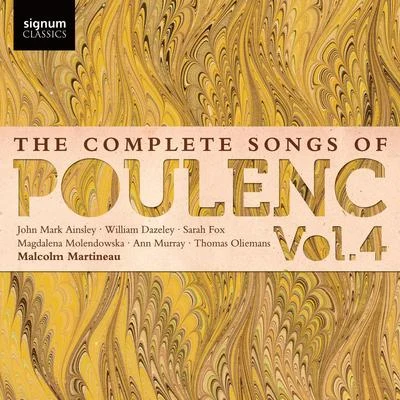 Francis Poulenc The Complete Songs of Poulenc, Vol.4