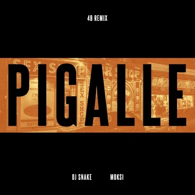 4B Pigalle (4B Remix)