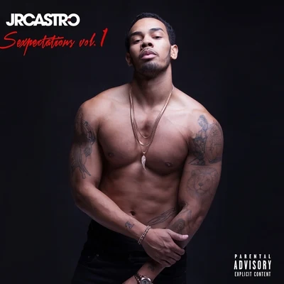 JR Castro Sexpectations, Vol.1