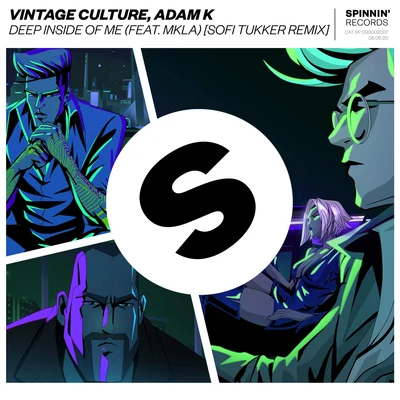 Adam K/Vintage Culture Deep Inside Of Me (feat. MKLA) [Sofi Tukker Remix]