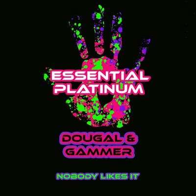 Dougal/Gammer Nobody Likes It