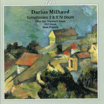 Radio-Sinfonieorchester Basel Milhaud: Symphonies Nos. 2 & 3