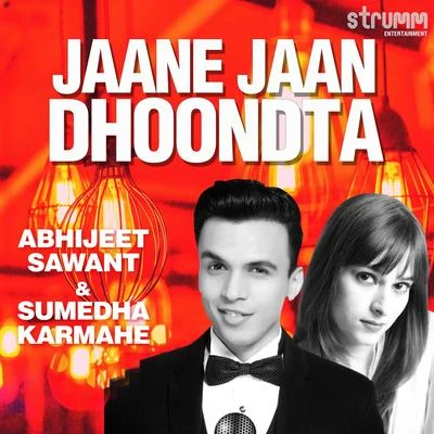 R. D. Burman Jaane Jaan Dhoondta (The Unwind Mix) - Single