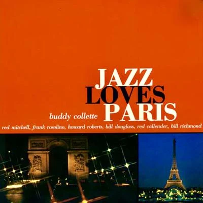 Buddy Collette Jazz Loves Paris (Remastered)