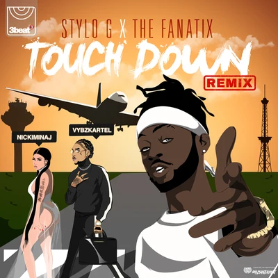 Stylo G/The FaNaTiX Touch Down (Remix)