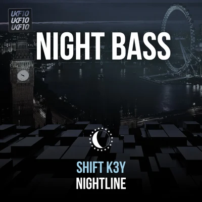 SHIFT K3Y Nightline [UKF10]