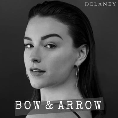 delaney Bow & Arrow