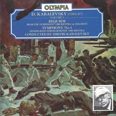 Dmitri Kabalevsky Dmitri Kabalevsky: Requiem & Symphony No.4