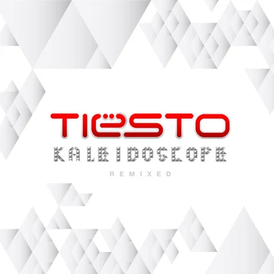 Tiesto Kaleidoscope Remixed (Deluxe Edition)