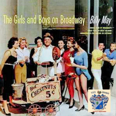 Billy May The Girls and Boys on Broadway