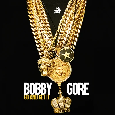 Bobby Gore Go And Get It