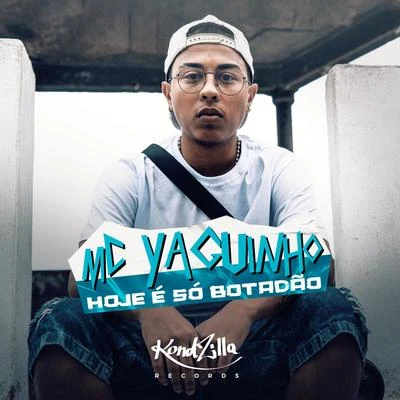 MC Yaguinho Hoje É Só Botadão