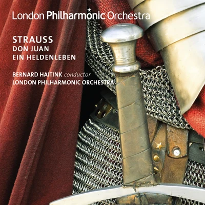 Bernard Haitink/London Philharmonic Orchestra Strauss: Ein Heldenleben & Don Juan