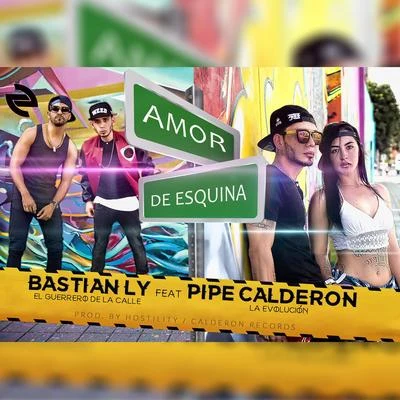 Pipe Calderon Amor De Esquina