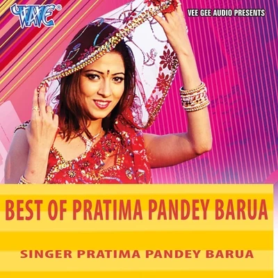 Pratima Pandey Barua Best of Pratima Pandey Barua