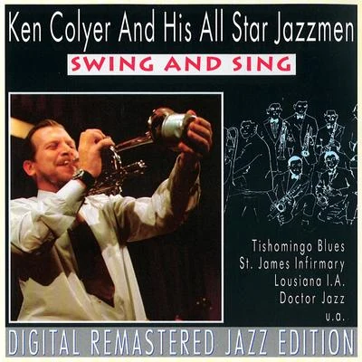 Ken Colyer Ken Colyer and His All Star Jazzmen - Swing and Sing