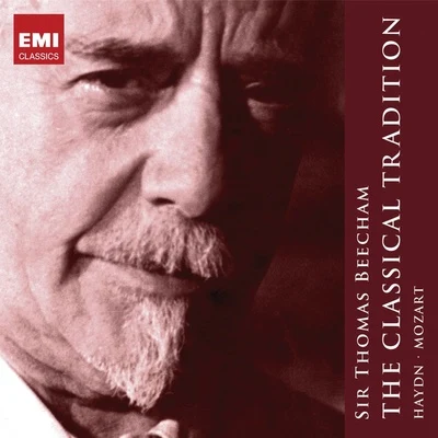 Sir Thomas Beecham Sir Thomas Beecham: Haydn & Mozart