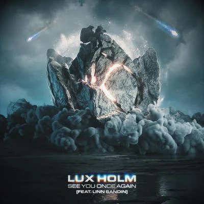 Lux Holm/Linn Sadin See Ya Once Again (feat. Linn Sadin)