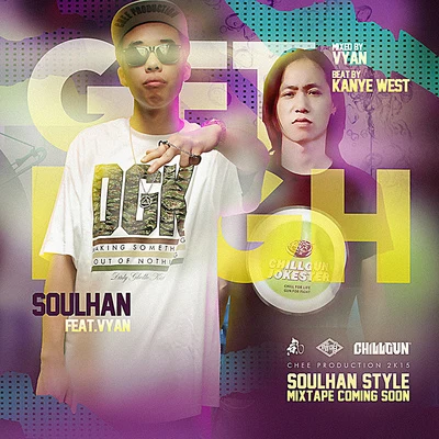 瘦恒SOULHAN Get High(ft.Vyan)