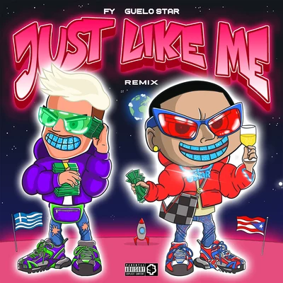 fy/Guelo Star Just Like Me (Remix)