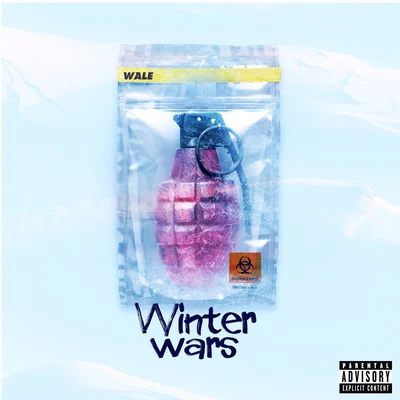 Wale Winter Wars