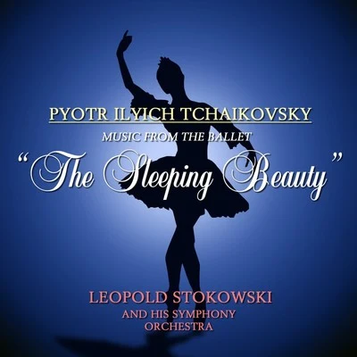 Léopold Stokowski The Sleeping Beauty