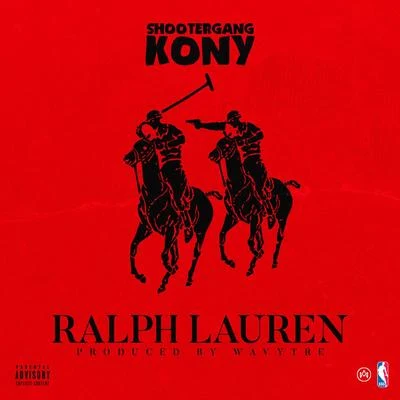 ShooterGang Kony Ralph Lauren