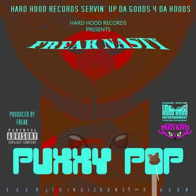 Freak Nasty Puxxy Pop