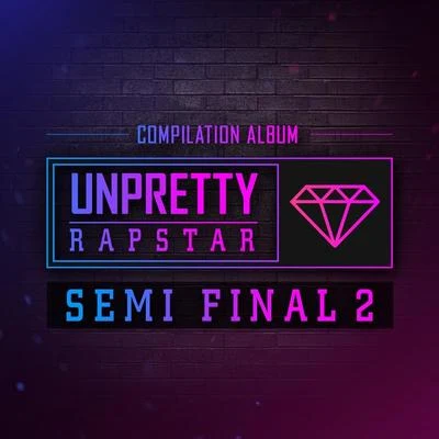 陆智谭/Kisum 언프리티 랩스타 SEMI FINAL 2