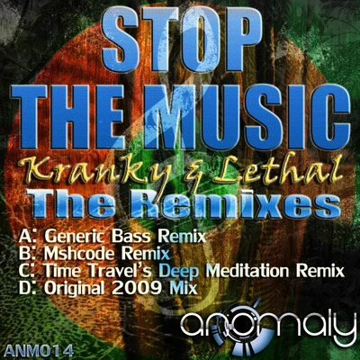 Kranky/Lethal Stop the Music: The Remixes