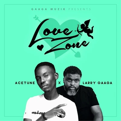 Acetune/Larry Gaaga Love Zone