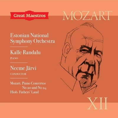 Estonian National Symphony Orchestra/Kalle Randalu/Neeme Järvi Great Maestros XII: Mozart