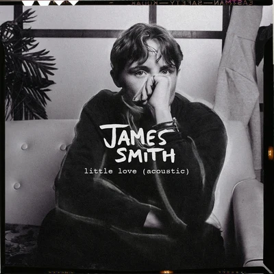 James Smith Little Love (Acoustic)