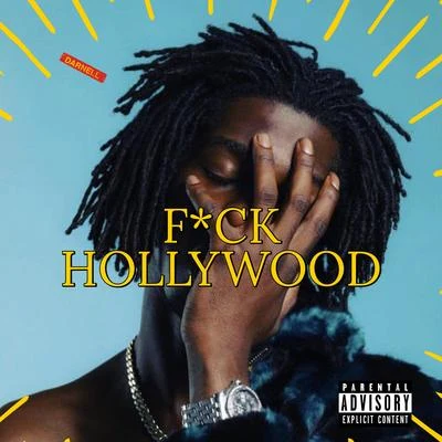 Darnell Williams F*CK HOLLYWOOD