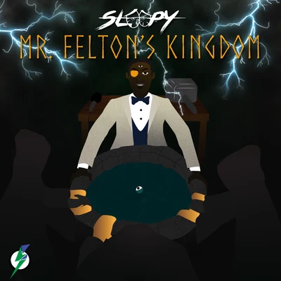 Sleepy/Ajondatrack Mr. Felton's Kingdom